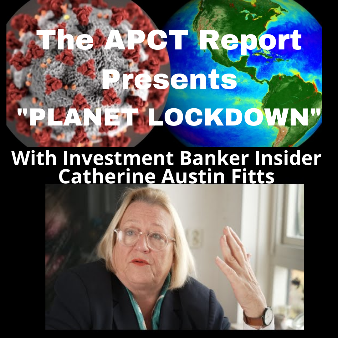 Bombshell Disclosure by a Banking Insider: Planet Lockdown